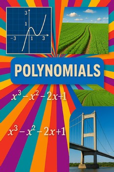 Polynomials Unit