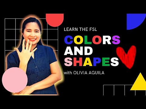 Learn the Sign Language of Colors and Shapes with Olivia Aguila