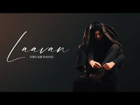 Laavan - Nirvair Pannu (Official Song) Mxrci