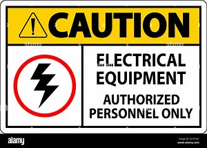 Electrical Safety Sign Caution, Electrical Equipment Authorized Personnel Only Stock Vector Image & Art - Alamy