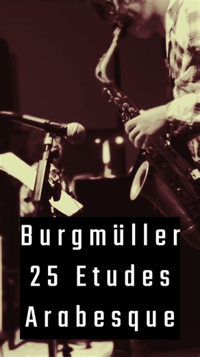 Burgmüller 25 Etudes, No.2 Arabesque | SAX&PIANO