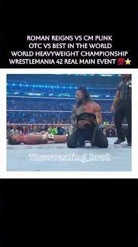 ROMAN REIGNS vs CM PUNK Wrestlemania 42 Main event | Full match Highlights | #wwe #wwehighlights
