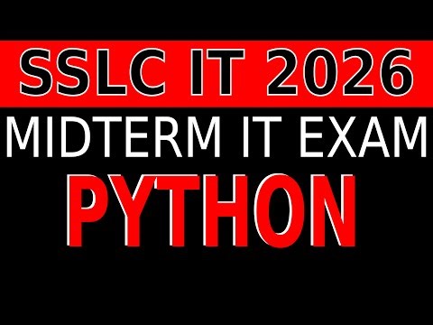 PYTHON|SSLC IT MIDTERM QUESTIONS 2026