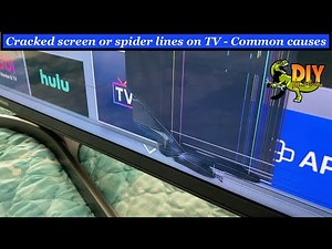 Cracked tv screen panel - COMMON CAUSES