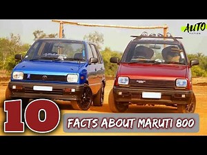 10 Facts You Didn't Know About Maruti 800 | India's First Front Wheel Drive Car