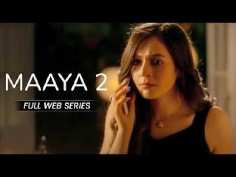 Maaya 2 Full Series | Romantic Web Series | Leena Jumani, Priyal Gor | Krishna Bhatt | VB On The Web