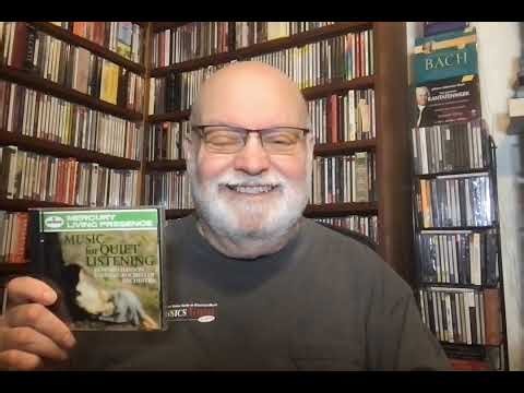 The Greatest Recordings EVER! Mercury Living Presence's Music for Quiet Listening
