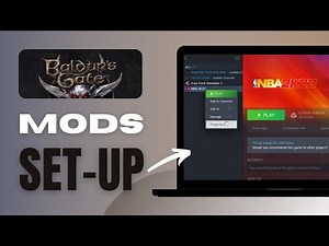 How to Set Up Mods for Baldur's Gate 3 on PC - Complete Guide