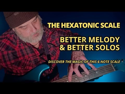 Is the Hexatonic Scale the SECRET to Better Guitar Solos