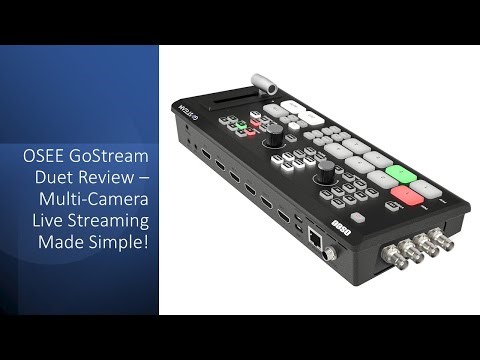 OSEE GoStream Duet Review – Multi-Camera Live Streaming Made Simple!