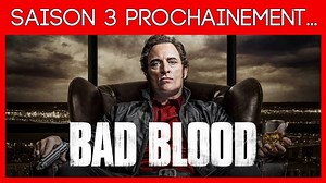 Bad Blood saison 3 est prevu pour lautomne 2019 au Canada, pour cette ete 2020 Netflix