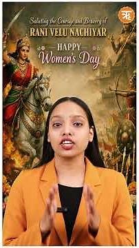 Rani Velu Nachiyar: The Warrior Queen Who Defeated the British
