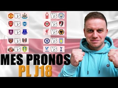🏴󠁧󠁢󠁥󠁮󠁧󠁿 MES PRONOSTICS PREMIER LEAGUE 🏴󠁧󠁢󠁥󠁮󠁧󠁿 ( Journée 18 )