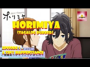 HORIMIYA | Episode 1 | Tagalog Dubbed | Manong Reaction