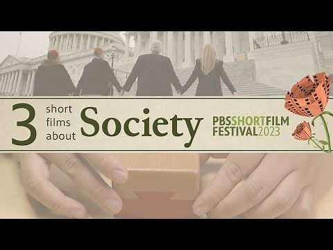 3 Short Films About Society That Will Make You Think 🤔 | 2023 PBS Short Film Festival
