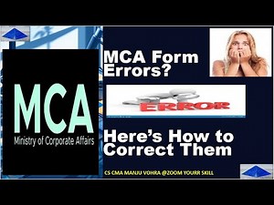 MCA Form Errors? Here’s How to Correct Them || Form AOC-4 || FORM ADT-1 || FORM DIR-12 ETC.