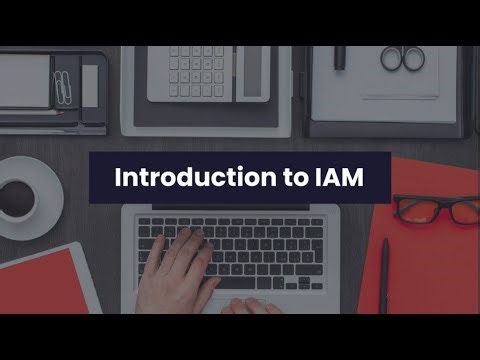 Introduction to Identity & Access Management