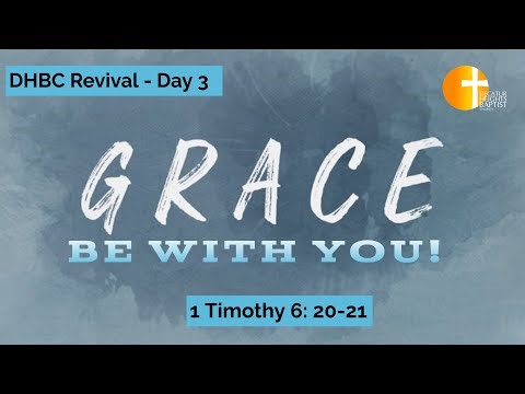DHBC Revival 2025 - Grace Be With You!