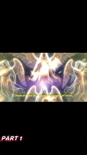 The 4 Archangels of Islam: Their Roles, Powers, and Divine Duties |Part 1