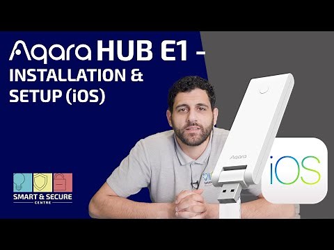 How to install and setup Aqara Hub E1 for iOS
