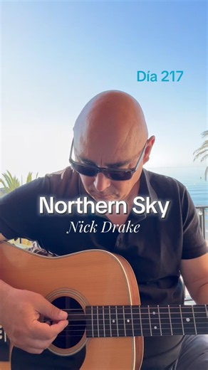 Día 217 Northern Sky .- Nick Drake #unacancióncadadía