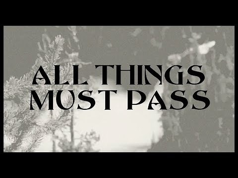 George Harrison - All Things Must Pass (Lyrics)