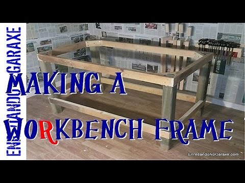 Making a workbench frame