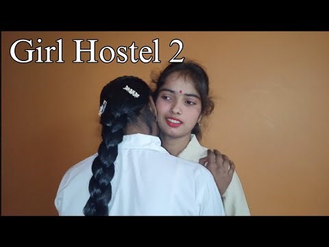 Girls Hostel Part 2 | Lesbian Love Story