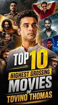 Tovino Thomas Top 10 Highest Grossing Movies And Their Verdict