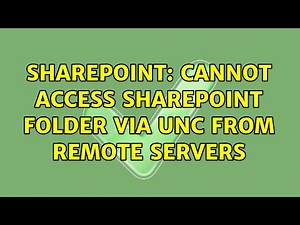 Sharepoint: Cannot access sharepoint folder via UNC from remote servers