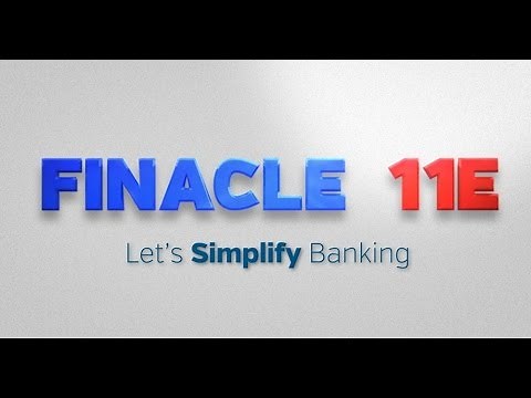 Finacle 11E- Advanced universal banking solution to simplify transformation