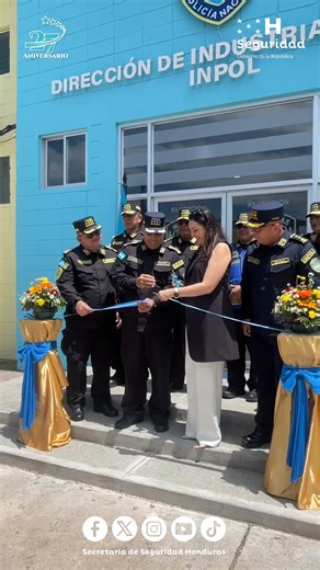 📍Inauguración de la Dirección de Industria Policial (INPOL) | Secretaría de Seguridad Honduras
