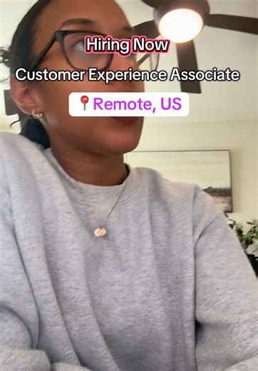 Hiring Now: Customer Experience Associate - Remote Work