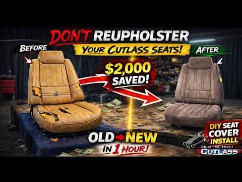 Fix Your Cutlass Seats in 1 Hour! DIY G-Body Seat Cover Install