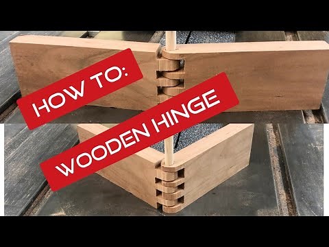 HOW TO MAKE A WOODEN HINGE