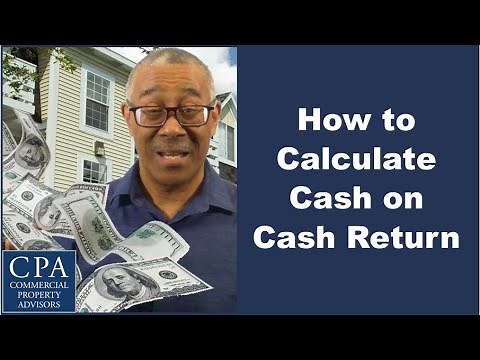 How to Calculate Cash on Cash Return (COCR) for Commercial Real Estate
