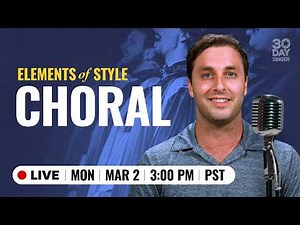 Elements of Style: Choral