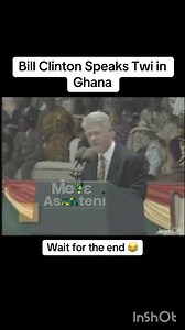 When President Clinton came to Ghana and uttered some words in Twi 🤔😅 #meyeasanteni | MeYɛ Asanteni