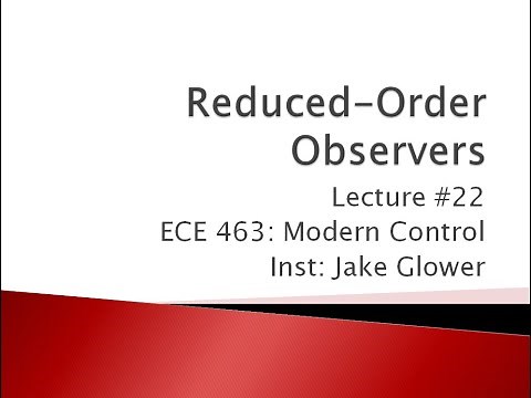 ECE 463.22 Reduced Order Observers