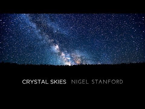 Crystal Skies - Nigel Stanford - 4k TimeLapse
