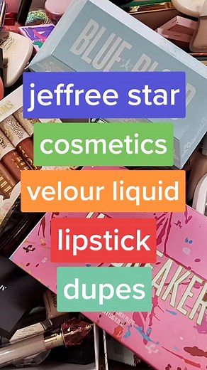 Jeffree Star Cosmetics Velour Liquid Lipstick Dupes