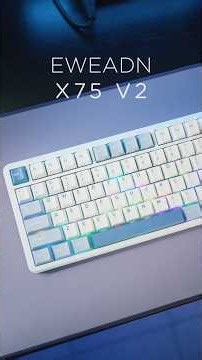 EWEADN X75 V2 Tri-mode Mechanical Keyboard