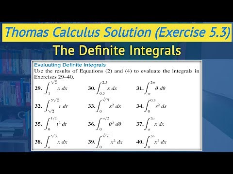 Thomas calculus exercise 5.3 Q29 - Q40 | The Definite Integral | Riemann Integral || Lec 16