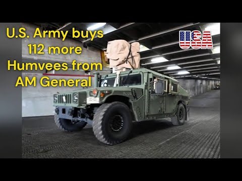 US Army buys 112 more Humvees from AM General