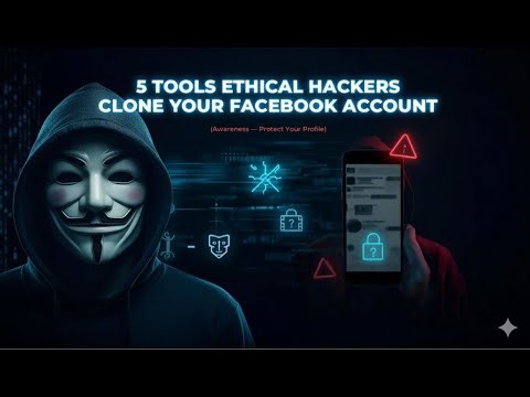5 TOOLS ETHICAL HACKERS USE TO CLONE FACEBOOK ACOUNT REMOTELY 2025