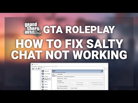 GTA 5 Roleplay – How to Fix SaltyChat Not Working! | Complete 2024 Guide