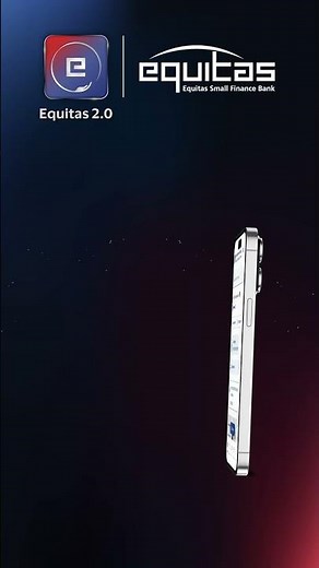 Experience Smarter Banking with Equitas 2.0 | Enhanced Security & Features! #mobilebanking