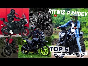 5 Best Modified Yamaha FZ V1 ! Ritwiz Pandey