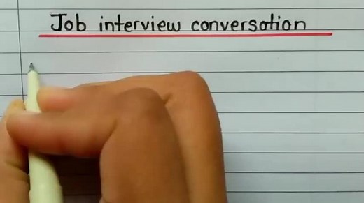 Job Interview Conversation: Writing Tips and Techniques