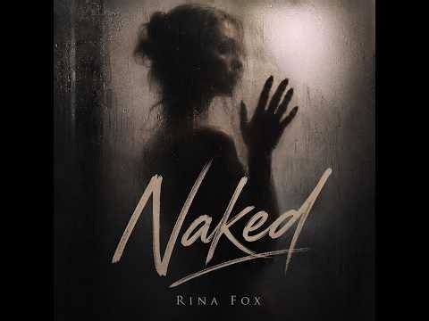 Naked — Rina Fox